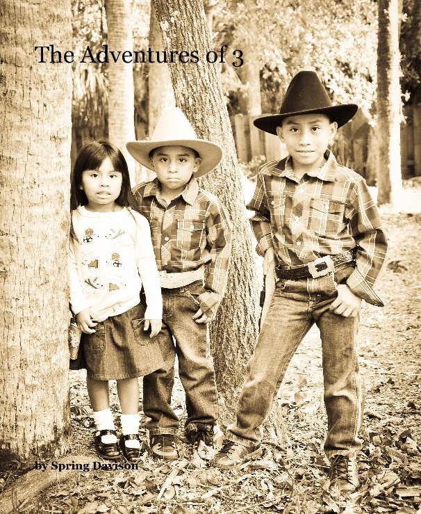 View The Adventures of 3 by Spring Davison