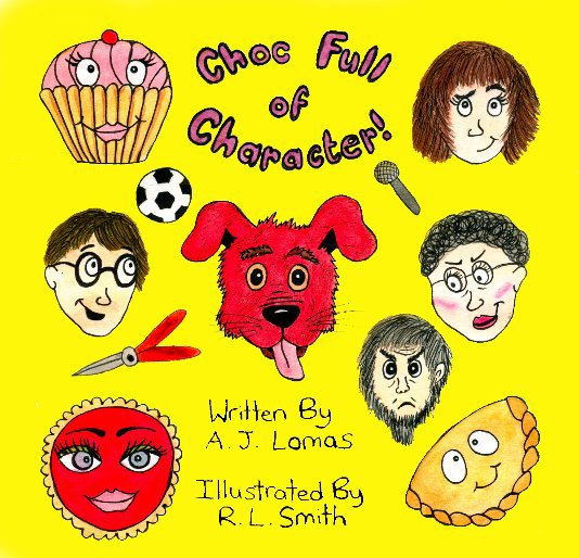 View Choc Full of Character! by A.J. Lomas