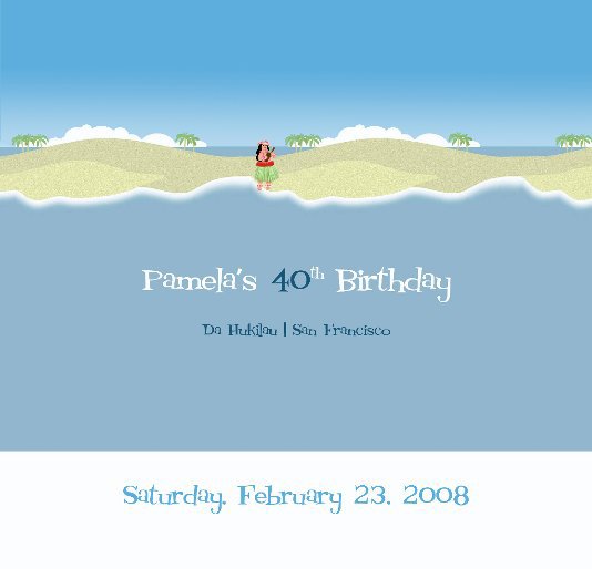 View Pamela's 40th Birthday by Picturia Press