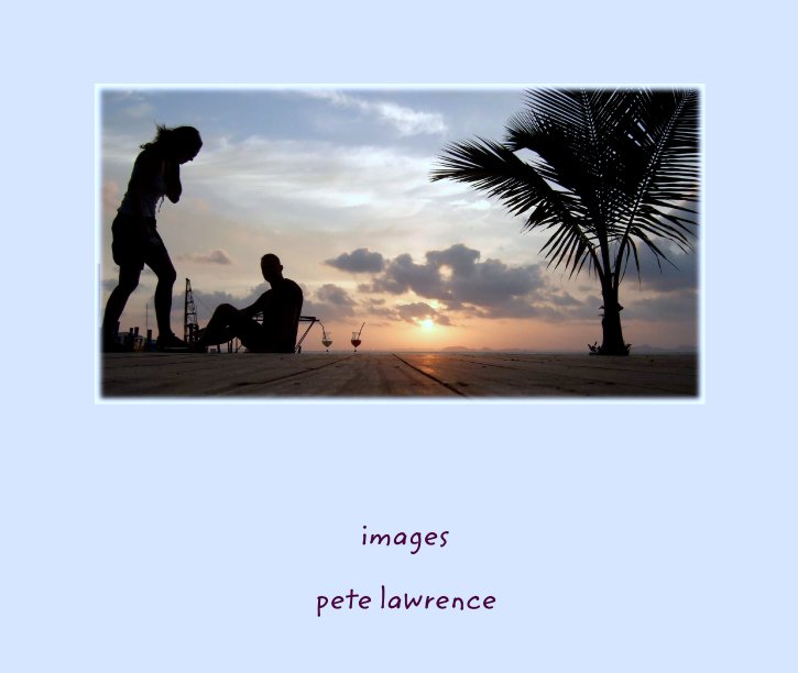 View images by pete lawrence