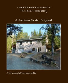 THREE CREEKS MANOR The continuing story book cover