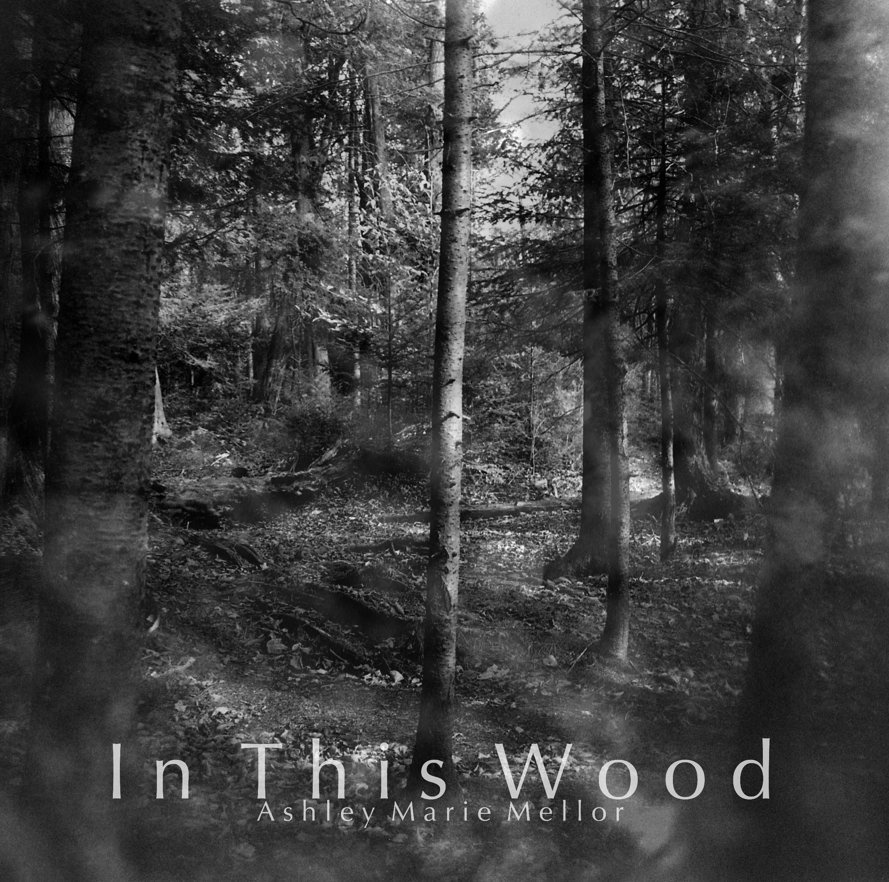Ver In This Wood por Ashley Marie Mellor