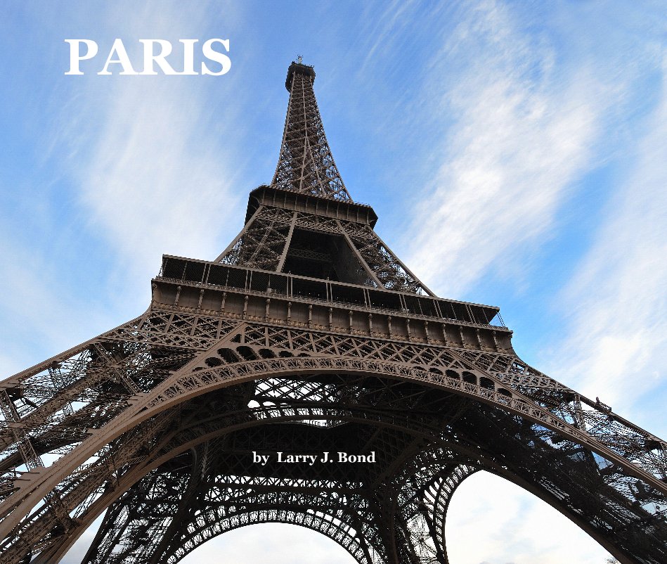 View PARIS by Larry J. Bond