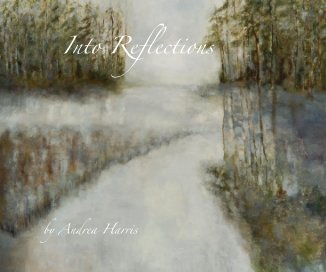Into Reflections by Andrea Harris book cover