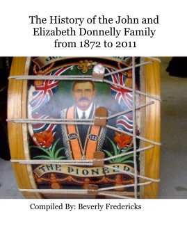 The History of the John and Elizabeth Donnelly Family from 1872 to 2011 book cover