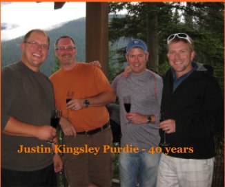Justin Kingsley Purdie - 40 years book cover