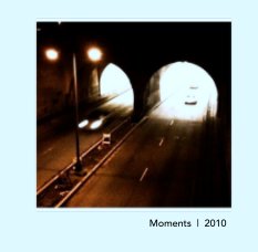 Moments  |  2010 book cover