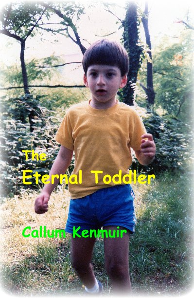 The Eternal Toddler nach Callum Kenmuir anzeigen