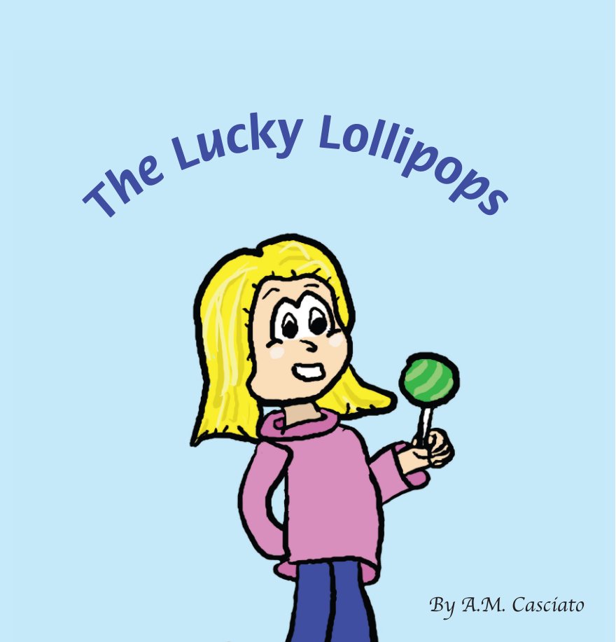 Bekijk The Lucky Lollipops op A.M. Casciato