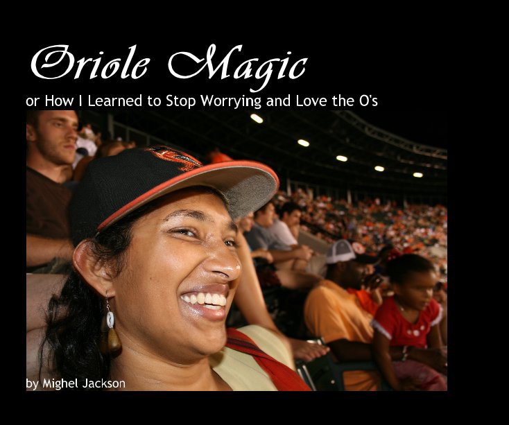 Visualizza Oriole Magic di Mighel Jackson