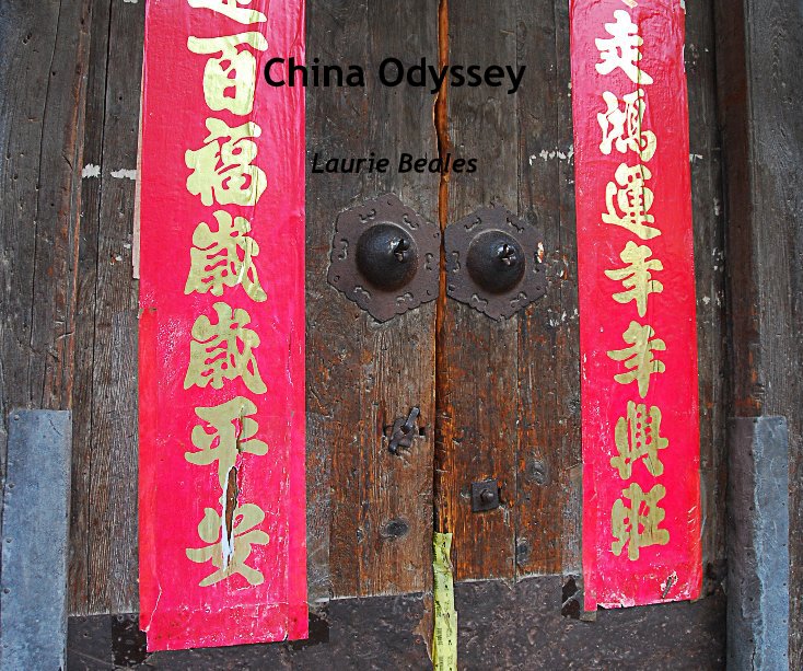 View China Odyssey by Laurie Beales