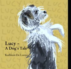Lucy -
A Dog's Tale book cover