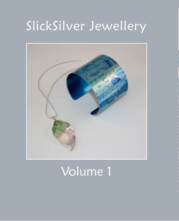 View SlickSilver Jewellery by Val Williams