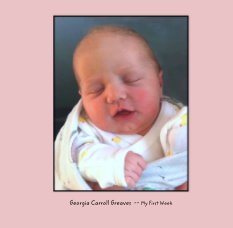 Georgia Carroll Greaves  -- My First Week book cover