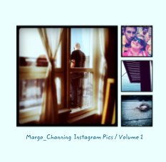 Margo_Channing  Instagram Pics / Volume 1 book cover