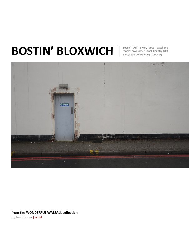 Ver BOSTIN’ BLOXWICH por brettjames|artist