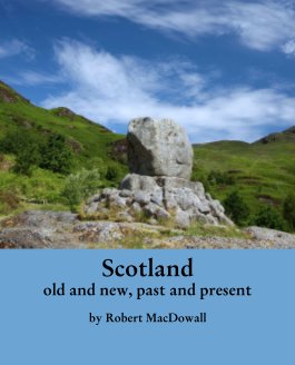 Scotland
old and new, past and present book cover