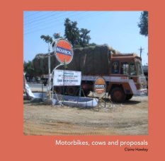 Motorbikes, cows and proposals book cover