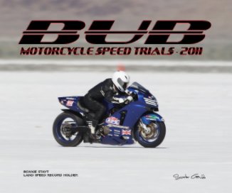 2011 BUB Motorcycle Speed Trials - Stayt book cover