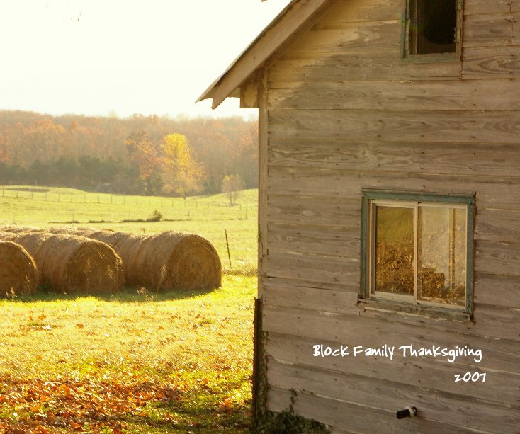 View Block Family Thanksgiving 2007 by Rebecca and Matthew Block