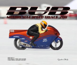 2011 BUB Motorcycle Speed Trials - Mills book cover