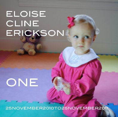 ELOISE CLINE ERICKSON ONE 25NOVEMBER2010TO25NOVEMBER2011 book cover