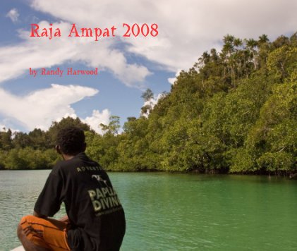 Raja Ampat 2008 book cover
