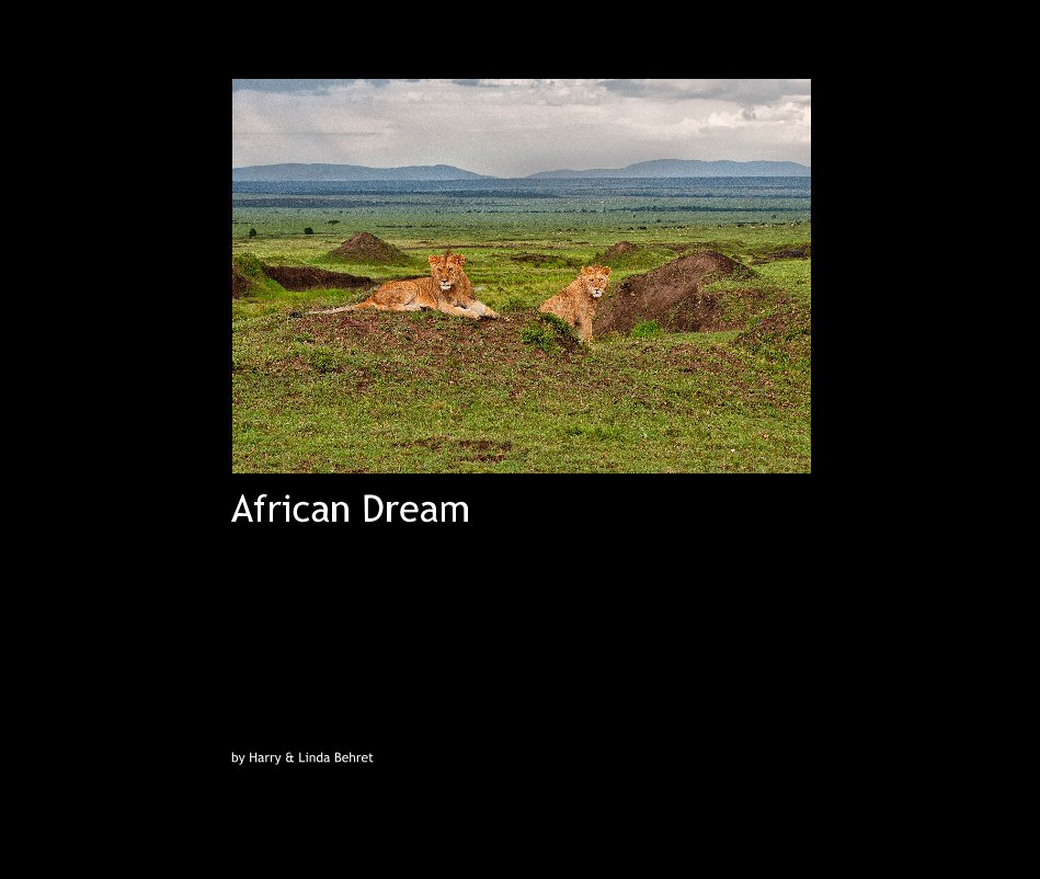 View African Dream by Harry & Linda Behret