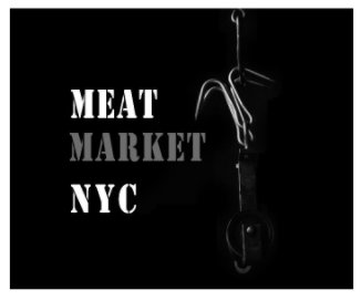 Meat Market • NYC book cover