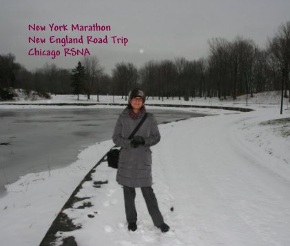 New York Marathon New England Road Trip Chicago RSNA book cover