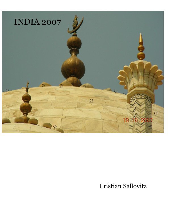 View INDIA 2007 by Cristian Sallovitz
