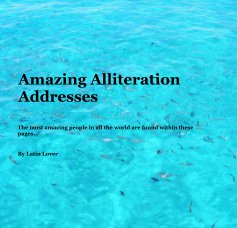 Amazing Alliteration Addresses book cover