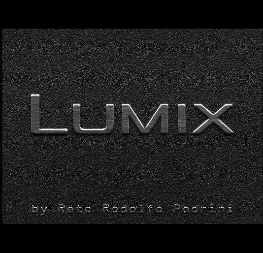 View Lumix by Reto Pedrini