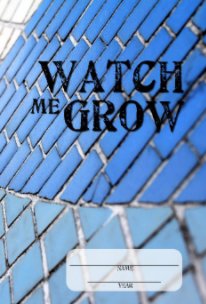 Watch me Grow (brick cover) book cover