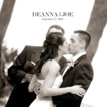 Deanna & Joe - Getting Ready, Ceremony book cover