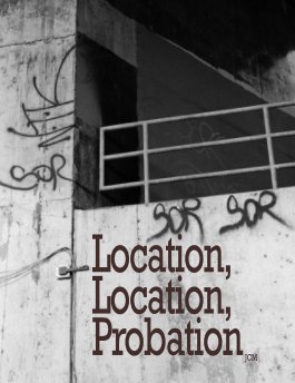 Location, Location, Probation book cover