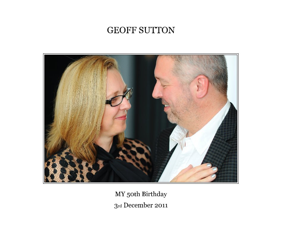 Geoff Sutton, My 50th Birthday nach Richard Dawson ABIPP anzeigen