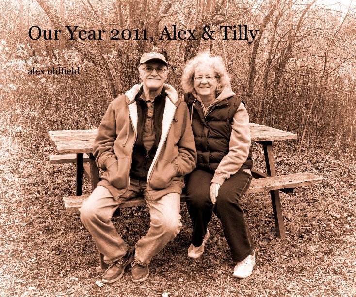 View Our Year 2011, Alex & Tilly by alex oldfield