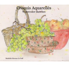 Croquis Aquarellés Watercolor sketches book cover