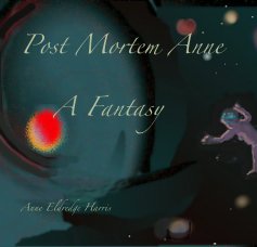Post Mortem Anne: A Fantasy book cover