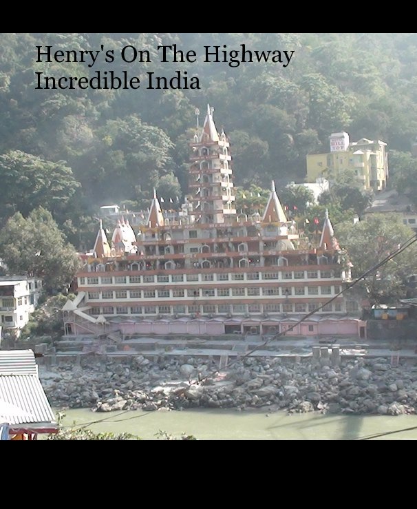 Ver Henry's On The Highway Incredible India por Robert Henry