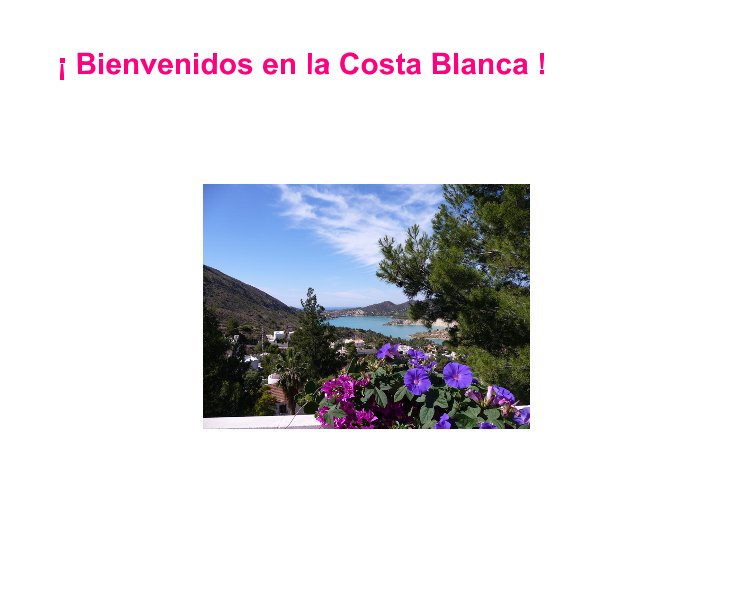 Bekijk ¡ Bienvenidos en la Costa Blanca ! op Regina Siebrecht