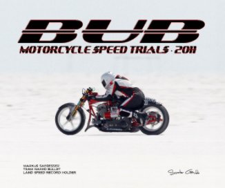 2011 BUB Motorcycle Speed Trials - Saegesser book cover