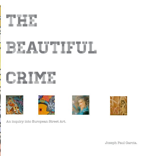 Visualizza The Beautiful Crime di Joseph Garcia