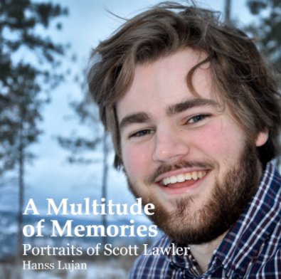A Multitude of Memories: Portraits of Scott Lawler book cover