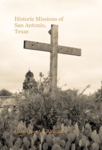 Historic Missions of San Antonio, Texas book cover