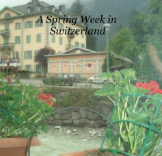 A Spring Week in Switzerland book cover