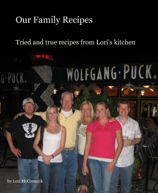 Ver Our Family Recipes por Lori McCormick
