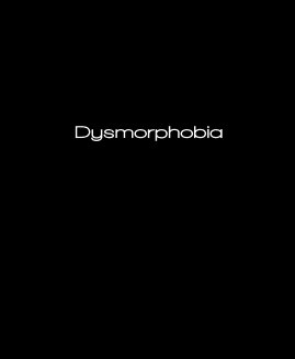 Dysmorphobia book cover