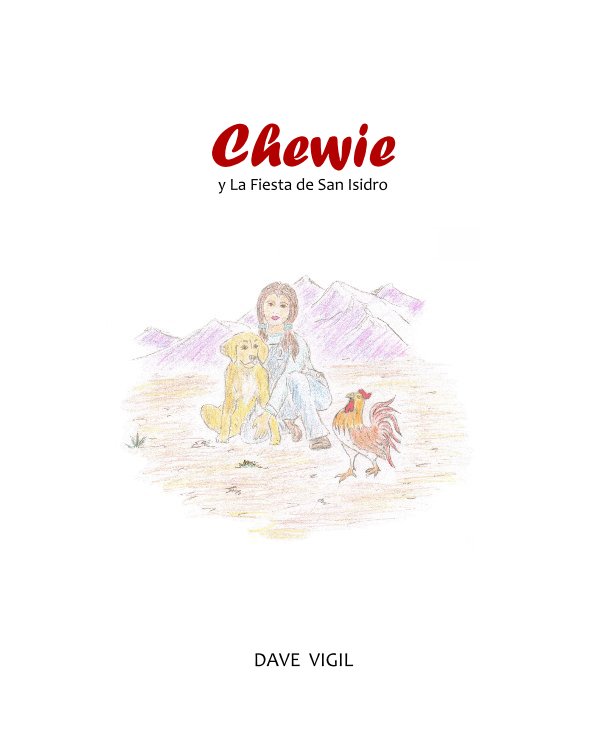 View Chewie y La Fiesta de San Isidro by DAVE VIGIL